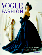 "Vogue" Fashion: 100 Years of Style by Decade and Designer
