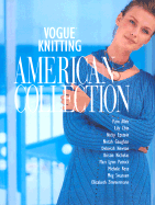 Vogue Knitting American Collection - Malcolm, Tricia (Editor), and Malcolm, Trisha (Editor)