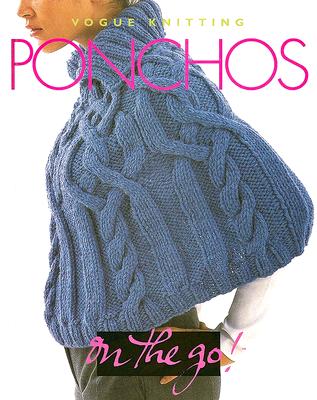 Vogue Knitting Ponchos - Malcolm, Trisha (Editor)