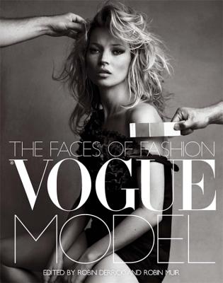 Vogue Model: The Faces of Fashion - Muir, Robin, and Derrick, Robin