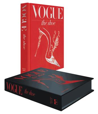 Vogue The Shoe - The Conde Nast Publications Ltd, and Quick, Harriet