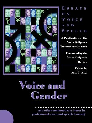 Voice and Gender: Essays on Voice and Speech - Vasta Publishing (Voice & Speech Trainer