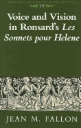 Voice and Vision in Ronsard's Les Sonnets Pour Helene