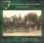 Voice of the People, Vol. 7: First I'm Going to Sing You a Ditty - Various Artists