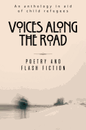 Voices Along the Road: A Charity Anthology
