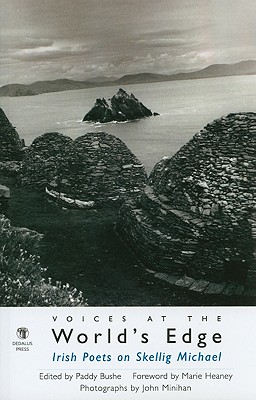 Voices at the World's Edge: Irish Poets on Skellig Michael - O'Donoghue, Bernard
