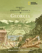 Voices from Colonial America: Georgia 1629-1776