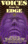 Voices from the Edge: Conversations with Jerry Garcia, RAM Dass, Annie Sprinkle, Matthew Fox, Jaron Lanier, & Others - Brown, David Jay