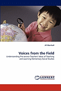 Voices from the Field