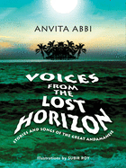 Voices from the Lost Horizon:: Stories and Songs of The Great Andamanese