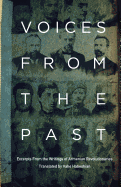 Voices from the Past: Excerpts from Writings of Armenian Revolutionaries