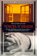 Voices of Death: Letters and Diaries of People Facing Death--Comfort and Guidance for All of Us