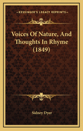 Voices of Nature, and Thoughts in Rhyme (1849)