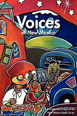 Voices of New Mexico - Francis, Ruth E (Editor), and Rhetts, Paul F (Editor), and Awalt, Barbe (Editor)