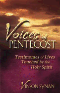 Voices of Pentecost: Testimonies of Lives Touched by the Holy Spirit