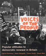 Voices of the People: Popular Attitudes to Democratic Renewal in Britain