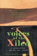 Voices of the Xiled: A Generation Speaks for Itself