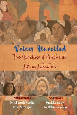 Voices Unveiled: The Narratives of Peripheral Life in Literature - Emberleaf Editions