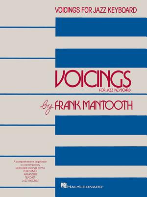 Voicings for jazz keyboard - Mantooth, Frank (Creator)