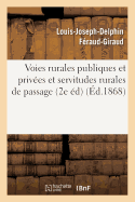 Voies Rurales Publiques Et Priv?es Et Servitudes Rurales de Passage