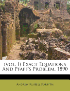 (Vol. I) Exact Equations and Pfaff's Problem. 1890
