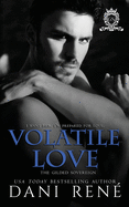 Volatile Love: An Enemies to Lovers Romance