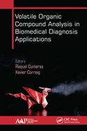 Volatile Organic Compound Analysis in Biomedical Diagnosis Applications