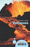 Volcanoes: A Beginner's Guide