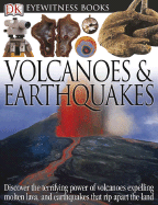 Volcanoes and Earthquakes - Van Rose, Susanna, and DK Publishing, and Putnam, James