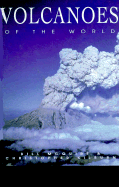 Volcanoes of the World - Cleare, John, and McGuire, Bill, PH.D.