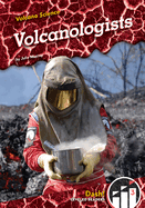 Volcanologists