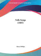 Volk-Songs (1885)