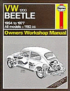 Volkswagen Beetle 1200 1954-77 Owner's Workshop Manual - Haynes, J. H., and Stead, D. H.