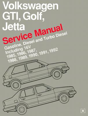 Volkswagen GTI, Golf, and Jetta Service Manual: 1985-1992 - Bentley Publishers