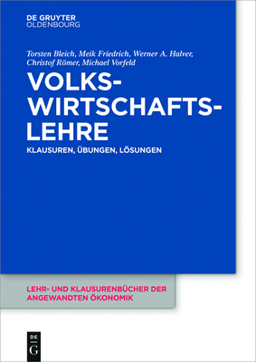 Volkswirtschaftslehre - Bleich, Torsten, and Friedrich, Meik, and Halver, Werner A