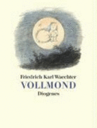 Vollmond - Waechter, Friedrich Karl