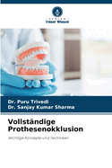 Vollst?ndige Prothesenokklusion
