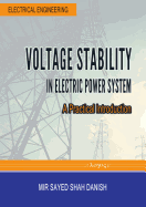 Voltage Stability in Electric Power System: A Practical Introduction