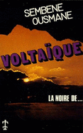 Voltaique - Ousmane, Sembene