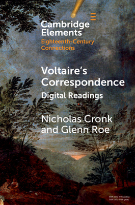 Voltaire's Correspondence - Cronk, Nicholas, and Roe, Glenn