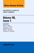 Volume 46, Issue 1, an Issue of Orthopedic Clinics: Volume 46-1