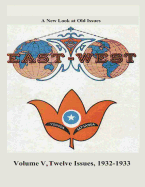 Volume V, Twelve Issues 1932-1933: A New Look at Old Issues