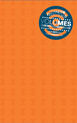 Volumes: Design Reviewed Remixed Revealed - FitzGerald, Kenneth