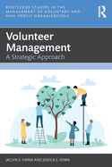 Volunteer Management: A Strategic Approach