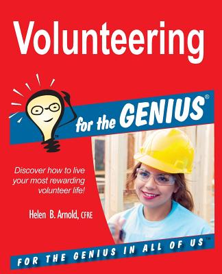 Volunteering for the Genius - Arnold, Helen B