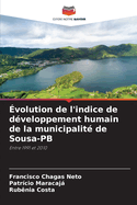 ?volution de l'indice de d?veloppement humain de la municipalit? de Sousa-PB