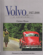 Volvo Cars: A Rhapsody 1927-2000 - Olsson, Jean Christer, and Norden Media