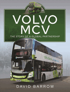 Volvo, MCV: The Story of a Global Partnership