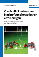 Vom NMR-Spektrum zur Strukturformel organischer Verbindungen