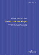 Von Der Linie Zum Koerper: Das Rauschen Der Medien in Prousts ? La Recherche Du Temps Perdu?